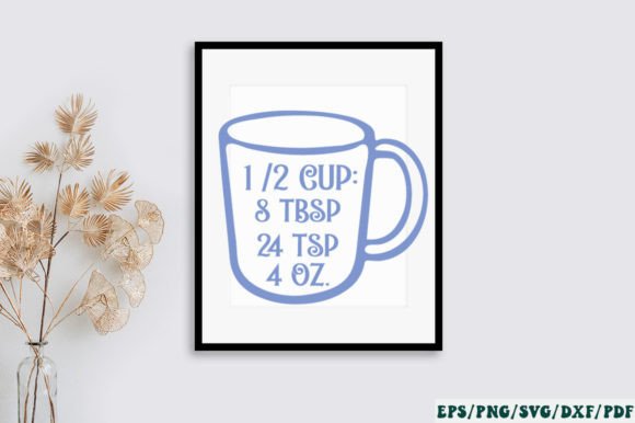 1 2 Cup 8 Tbsp 24 Tsp 4 Oz SVG