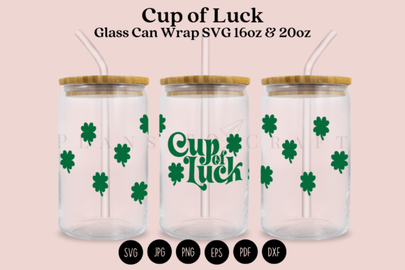 Cup of Luck Libbey Glass Can Wrap SVG