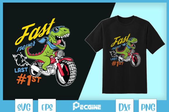 Fast Never Last Dino SVG