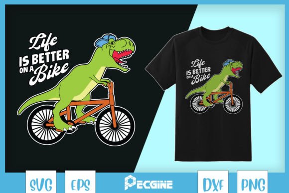 Life Better on a Bike Dino SVG