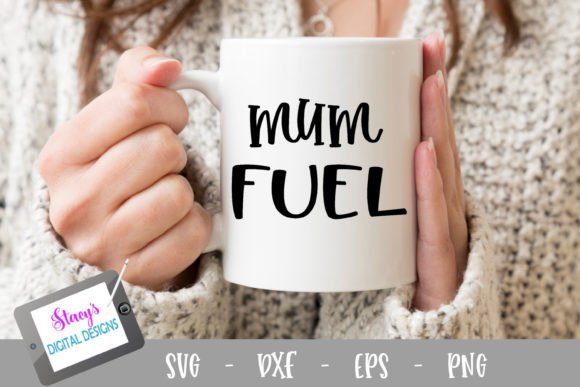 Mom Design - Mum Fuel SVG