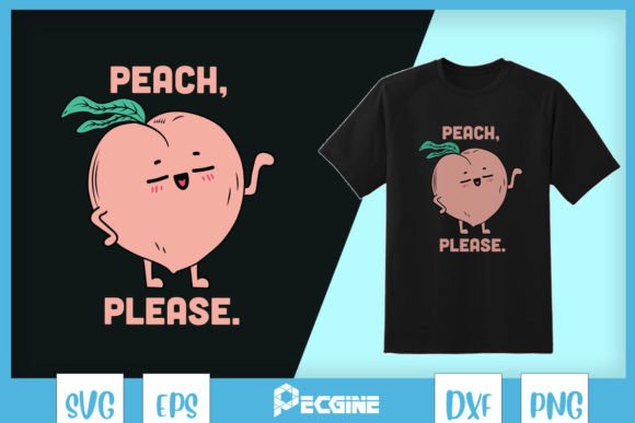 Peach Please Food Pun SVG
